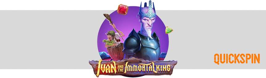 Ivan and the Immortal King Slot Quickspin